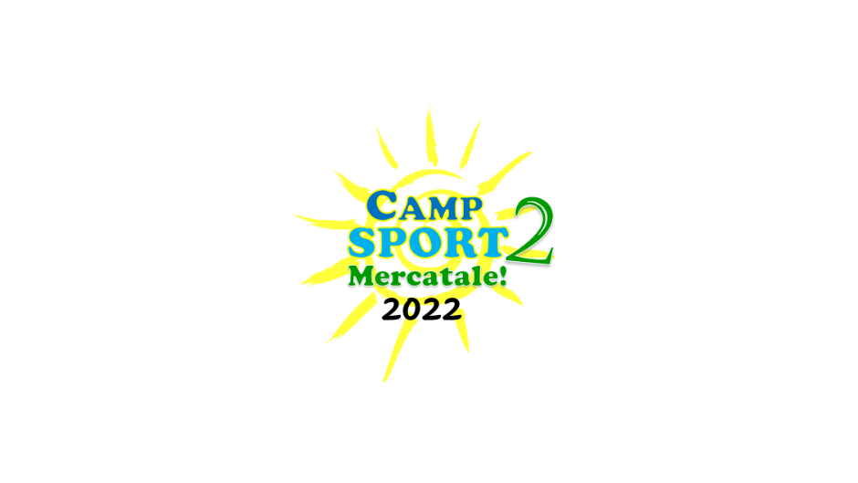 Al momento stai visualizzando Camp Sport Mercatale 2! Estate 2022